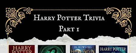 Harry Potter Trivia Part 1
