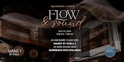 Fireside Flow & Sound Experience at Manners Cider