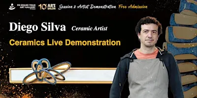 2026  Art Salon Ceramic Live Demonstration by Diego Silva