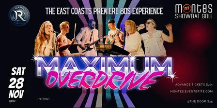 MAXIMUM OVERDRIVE - The East Coast's Premiere 80s Experience