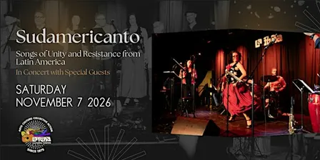 Sudamericanto: Songs of Unity and Resistance from Latin America