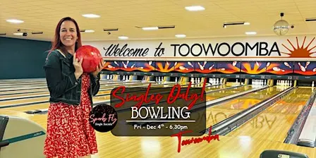 Sparks Fly Singles Only Bowling - Toowoomba