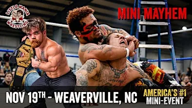 Little Mania Mini Wrestling Invades - Weaverville, NC!!