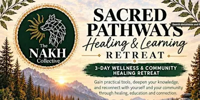 Sacred Pathways - Healing & Learning Retreat