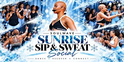 SoulWave: Sunrise Sip & Sweat Social Winter Edition ❄️