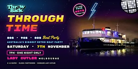 Throw Back - 80s, 90s, Noughties - Boat Party - Melbourne (One Night Only)