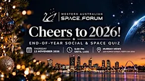 WA Space Forum | Cheers to 2026!