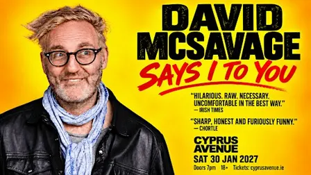 DAVID McSAVAGE - Says I To You