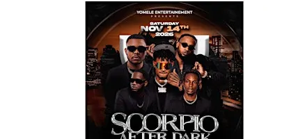Scorpio After Dark: All Black Affair & Evens Yomele’s Birthday Bash