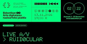 Bideotikan Lite_ Live/AV RUIDØCULAR en Azkuna Zentroa