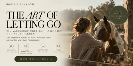 THE ART OF LETTING GO | Ein Workshop über das Loslassen & Neuanfangen