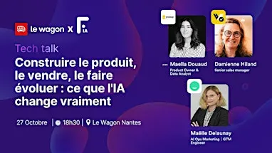 Construire le produit, le vendre, le faire évoluer : ce que l'IA change !