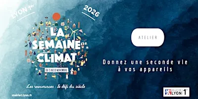 Semaine Climat : Donnez une seconde vie à vos appareils