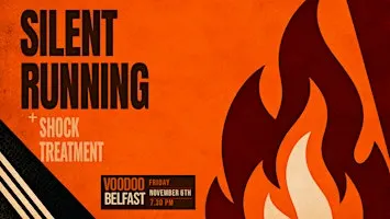 Silent Running - Live in Voodoo, Belfast
