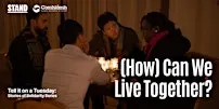 (How) Can We Live Together? Stories of Solidarity