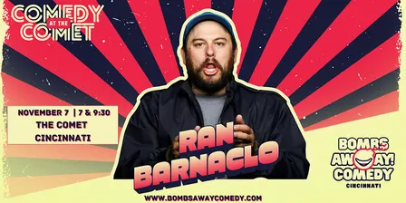 Comedy At The Comet | RAN BARNACLO