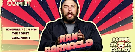 Comedy At The Comet | RAN BARNACLO