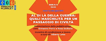 Al di là della guerra:  quali maschilità per un passaggio di civiltà