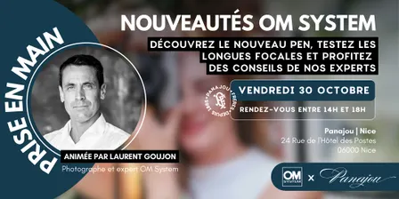 DÉCOUVERTE NOUVEAUTÉS // OM SYSTEM // VENDREDI 30 OCTOBRE