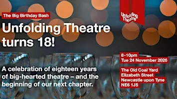 Unfolding turns 18  - The Big Birthday Bash