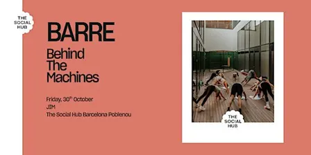BARRE | BEHIND THE MACHINES