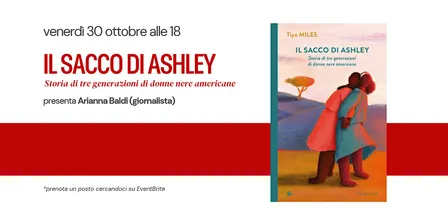 IL SACCO DI ASHLEY: storia di tre generazioni di donne nere americane