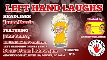 Left Hand Laughs RiNo with Janae Burris