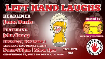 Left Hand Laughs RiNo with Janae Burris