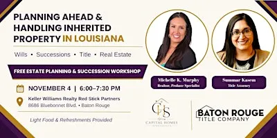 Planning Ahead & Handling Inherited Property in Louisiana