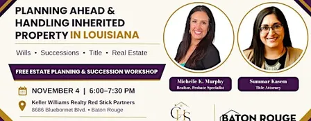 Planning Ahead & Handling Inherited Property in Louisiana