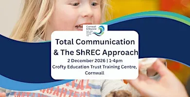 Total Communication & The ShREC Approach