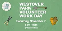 Westover Park Volunteer Work Day