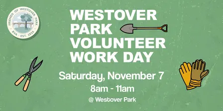 Westover Park Volunteer Work Day