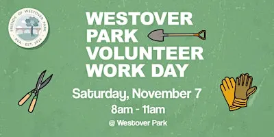 Westover Park Volunteer Work Day