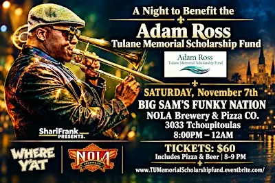 A Night to Benefit the Adam Ross Tulane Memorial Scholarship Fund!