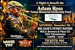 A Night to Benefit the Adam Ross Tulane Memorial Scholarship Fund!