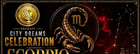 City Dreams Celebration: Scorpio Edition