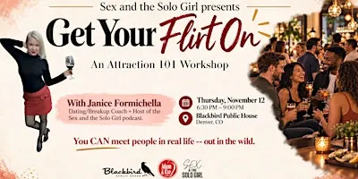 Get Your Flirt On: An Attraction 101 Workshop
