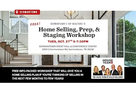 Home Selling, Prep, & Staging Workshop, Germantown Area (FREE!)