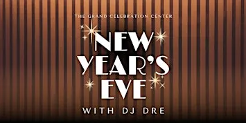 New Year's Eve with DJ Dre