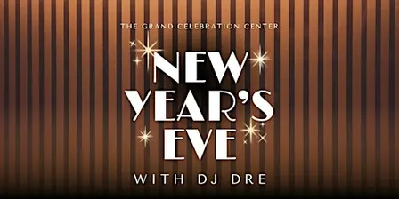 New Year's Eve with DJ Dre