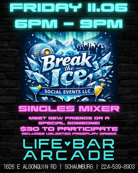 Singles Social Mixer Schaumburg, IL Life Bar Arcade