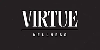 Virtue Wellness Launch Party