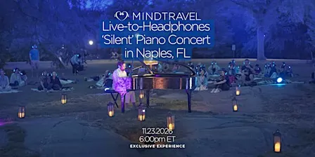 MindTravel November Live-to-Headphones Silent Piano Concert in Naples