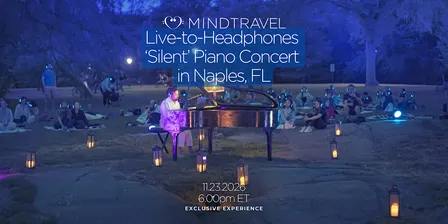 MindTravel November Live-to-Headphones Silent Piano Concert in Naples