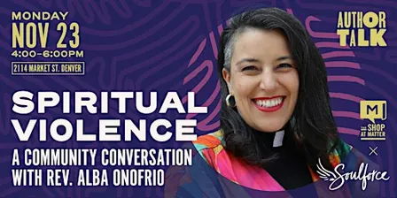 Spiritual Violence: A Community Conversation with Rev. Alba Onofrio