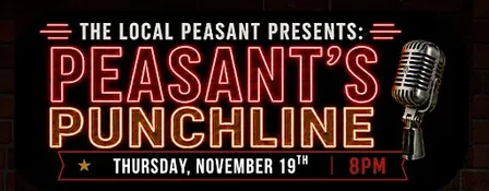 Local Peasant Presents: Peasant's Punchline