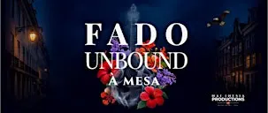 Fado Unbound : À Mesa