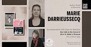 Marie Darrieussecq in conversation with Anne de Marcken
