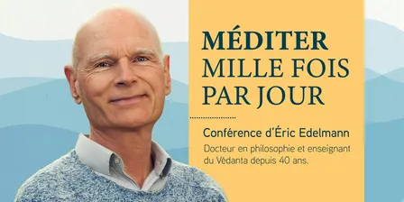 (À Montréal) ✔️ MÉDITER MILLE FOIS PAR JOUR
